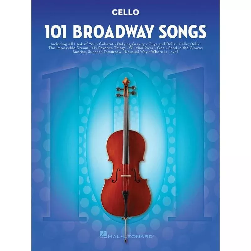 101 Broadway Songs for Cello