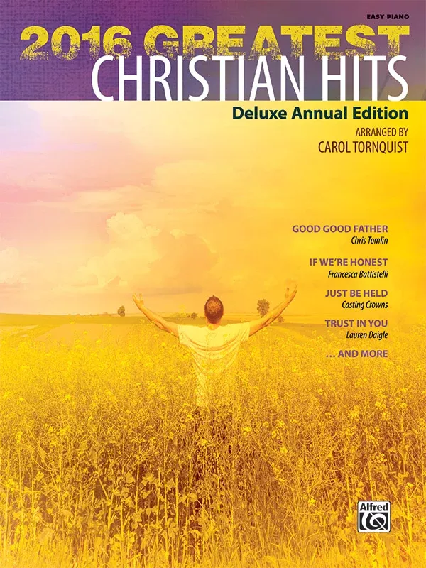 2016 Greatest Christian Hits: Piano Book