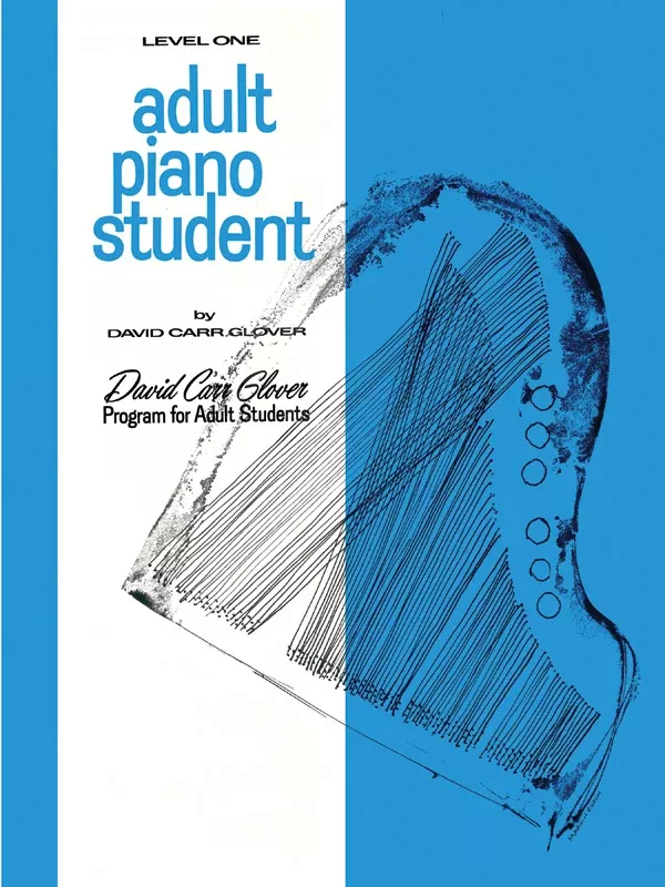 Adult Piano Student, Level 1: Piano Book
