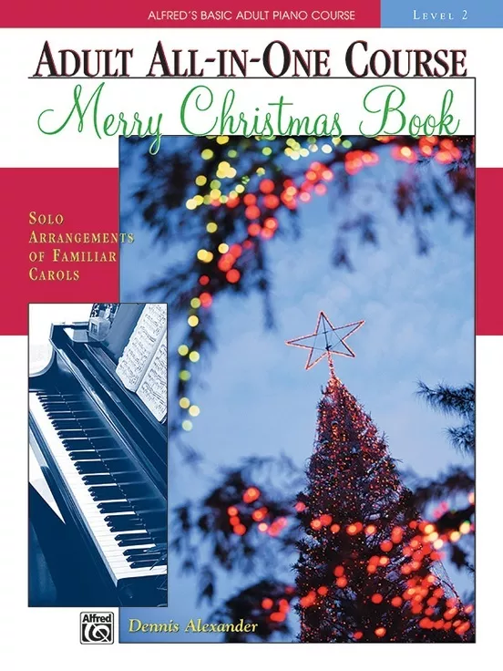 Alfred 18128 Alfred's Basic Piano Library Adult All-in-One Course Level 2: Merry Christmas