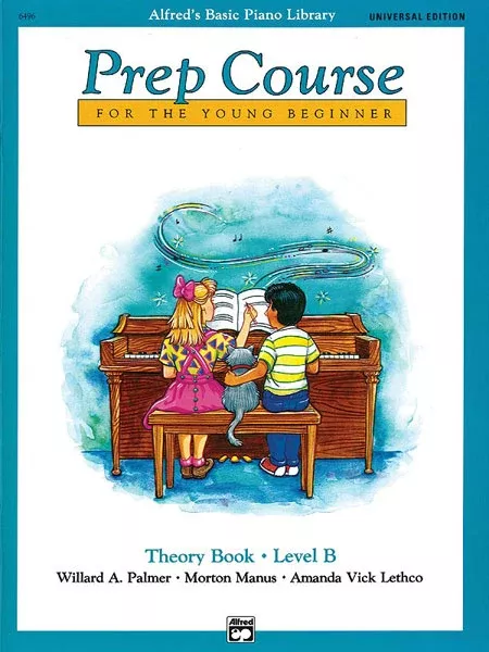 Alfred’s Basic Piano Prep Course: Universal Edition Theory Book B: Piano Book