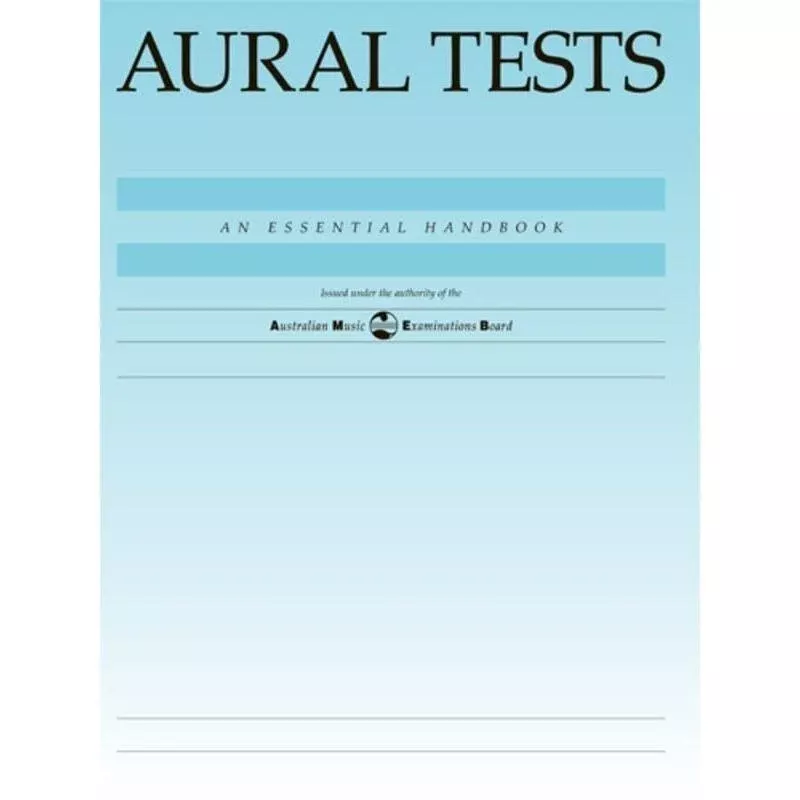 AMEB Aural Tests - An Essential Handbook