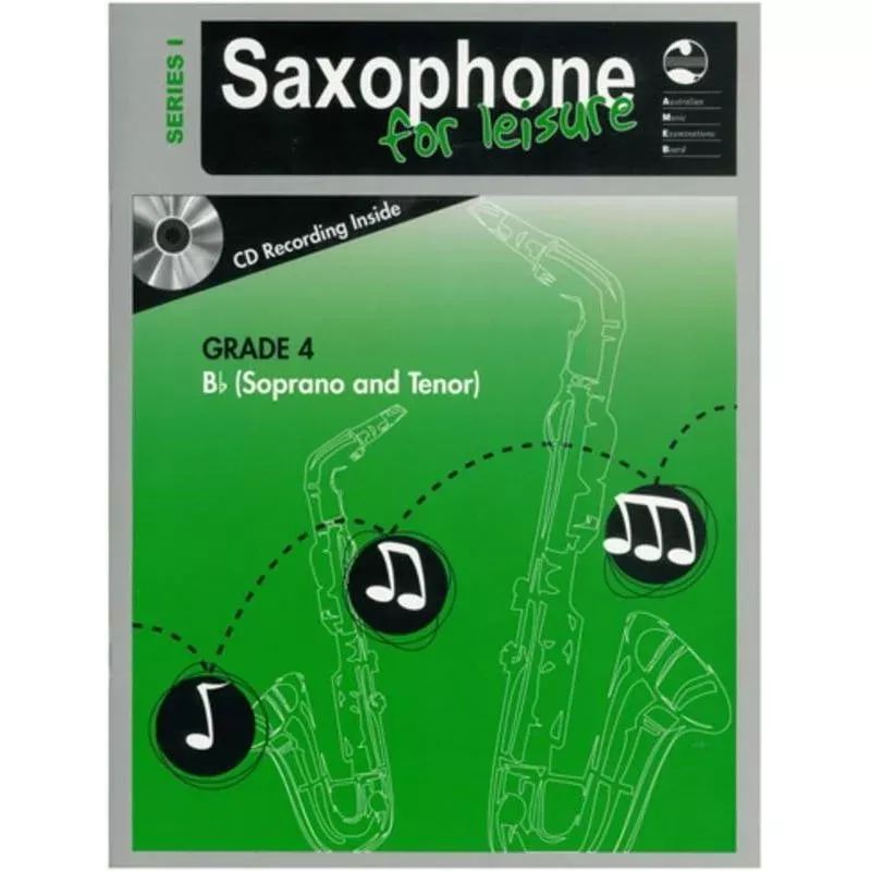 AMEB Saxophone For Leisure Series 1 – Grade 4, B Flat Edition