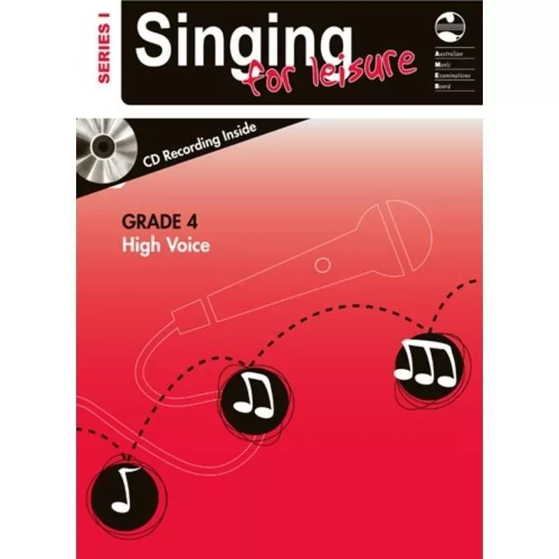 AMEB Singing For Leisure Series 1 – Grade 4 High Voice