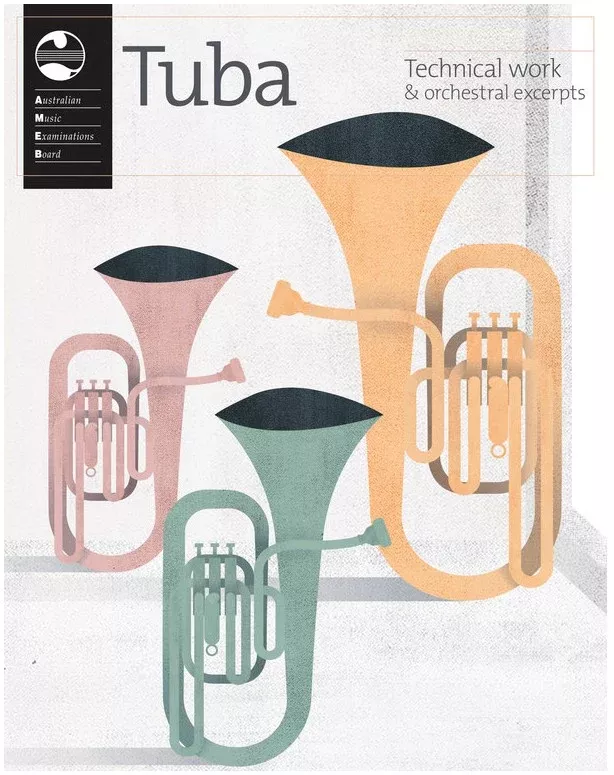AMEB TUBA TECHNICAL WORK & ORCHESTRAL EXCERPTS