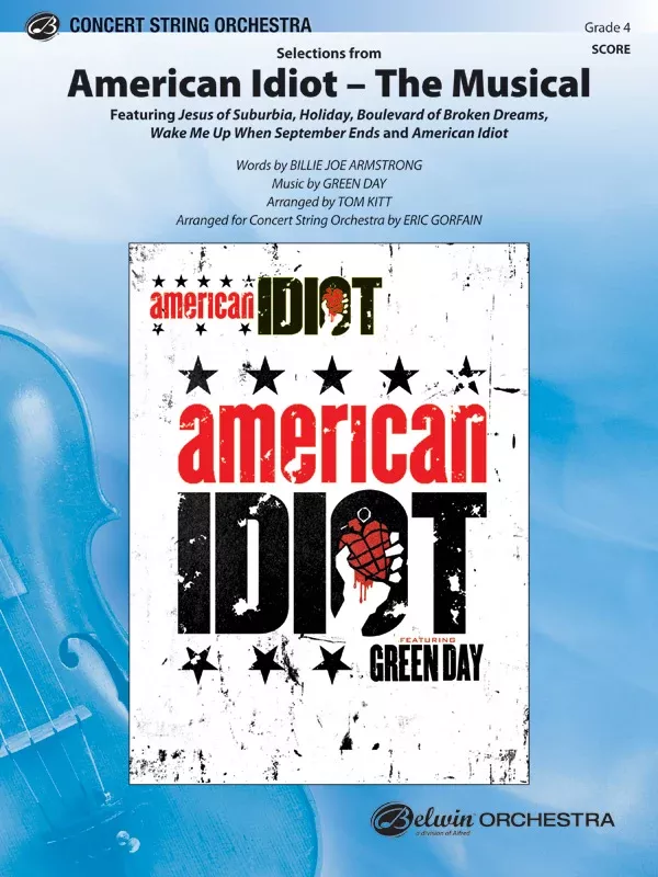 American Idiot — The Musical, Selections from: String Orchestra Conductor Score & Parts