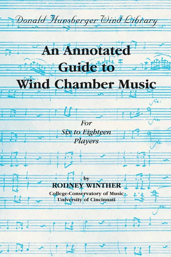 An Annotated Guide to Wind Chamber Music: Paperback Book