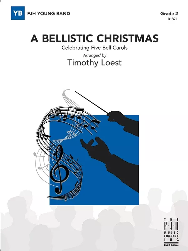 A Bellistic Christmas: Concert Band Conductor Score