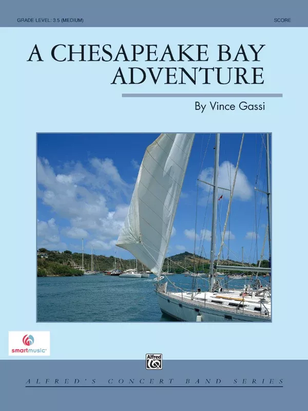 A Chesapeake Bay Adventure: Concert Band Conductor Score