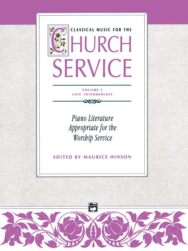Classical Music for the Church Service, Volume 3: Piano Book