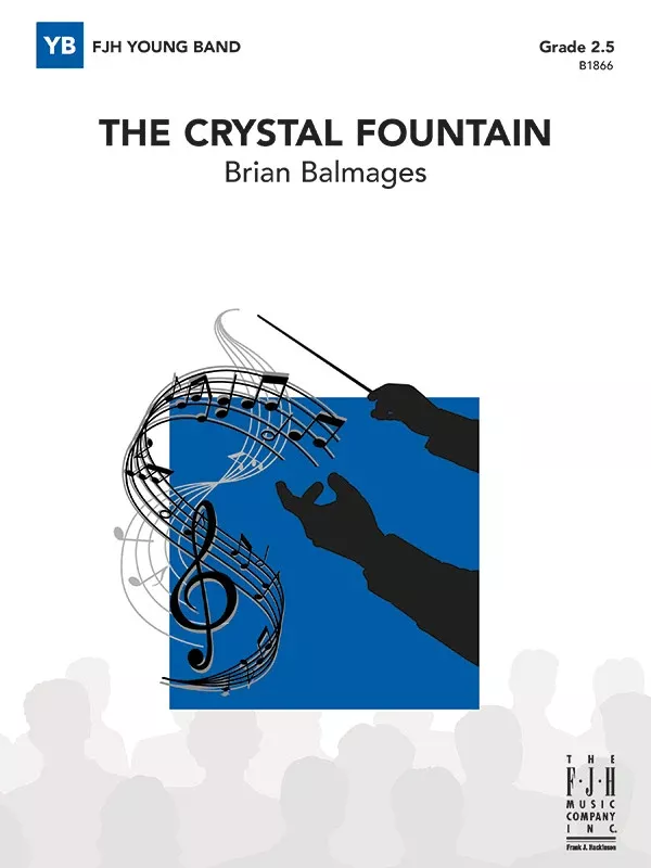 The Crystal Fountain: Concert Band Conductor Score