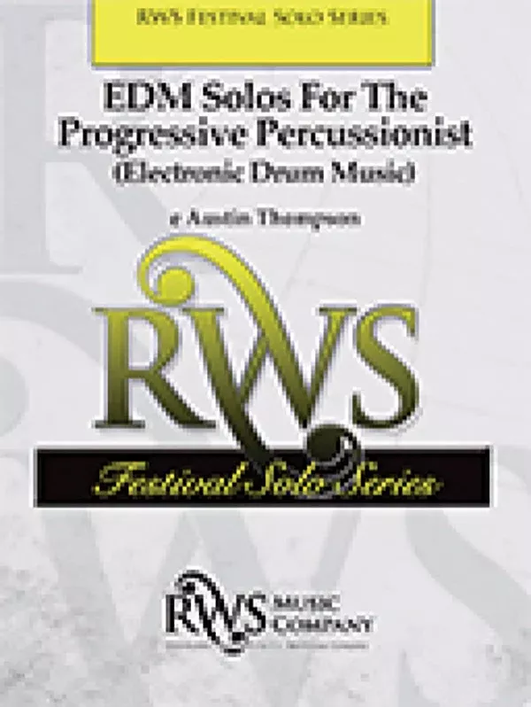 EDM Solos for the Progressive Percussionist: Percussion Solos Book