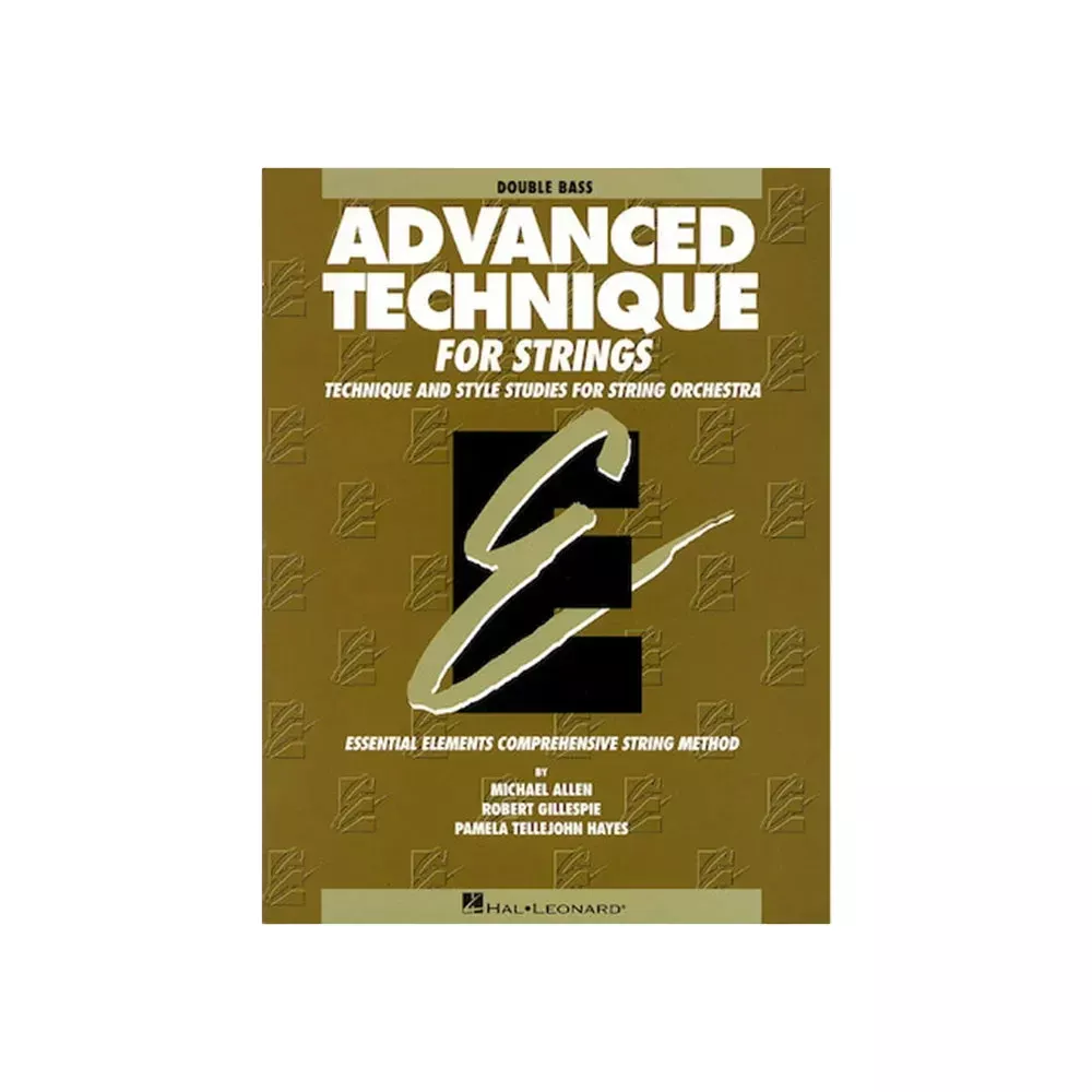 Essential Elements Advanced Technique for Strings