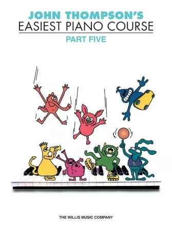 Hal Leonard 00414121 John Thompson's Easiest Piano Course – Part 5