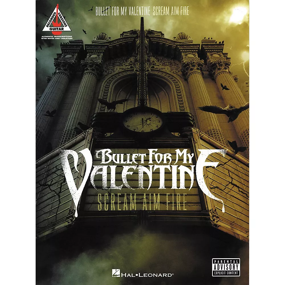 Hal Leonard Bullet for My Valentine - Scream Aim Fire Guitar Tab Songbook