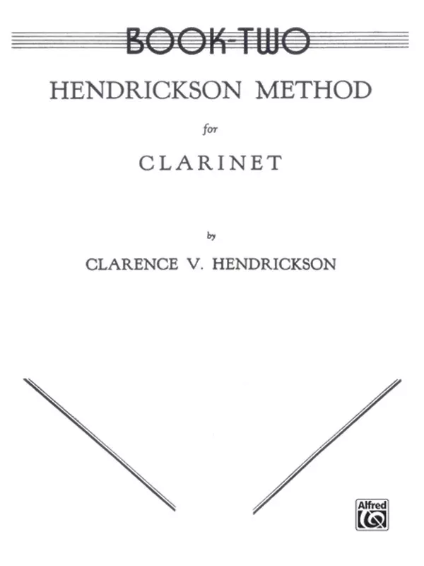 Hendrickson Method for Clarinet, Book Two: Clarinet Book