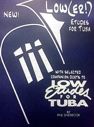 LOWER ETUDES FOR TUBA BY PHIL SNEDECOR