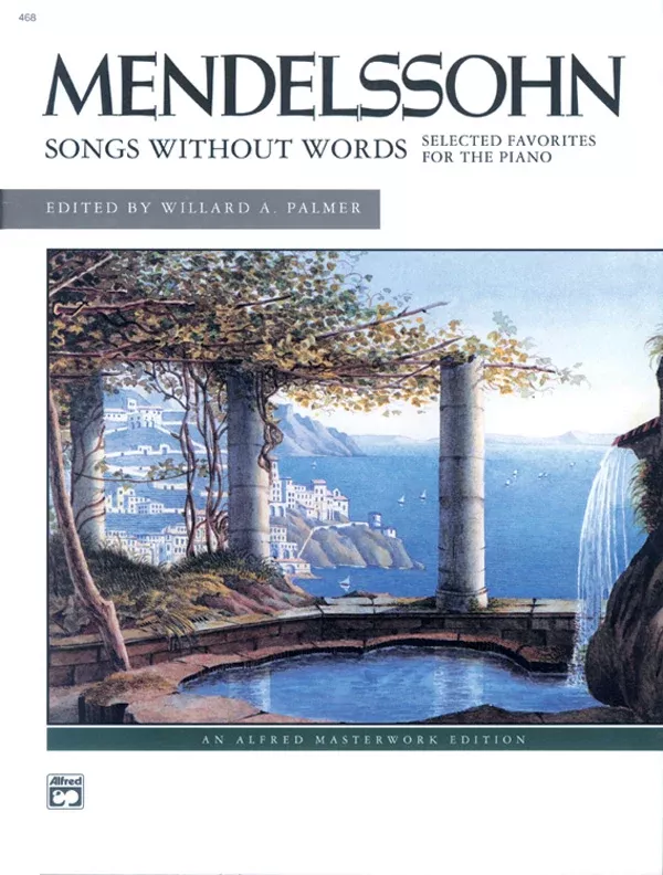 Mendelssohn: Songs Without Words (Selected Favorites): Piano Book