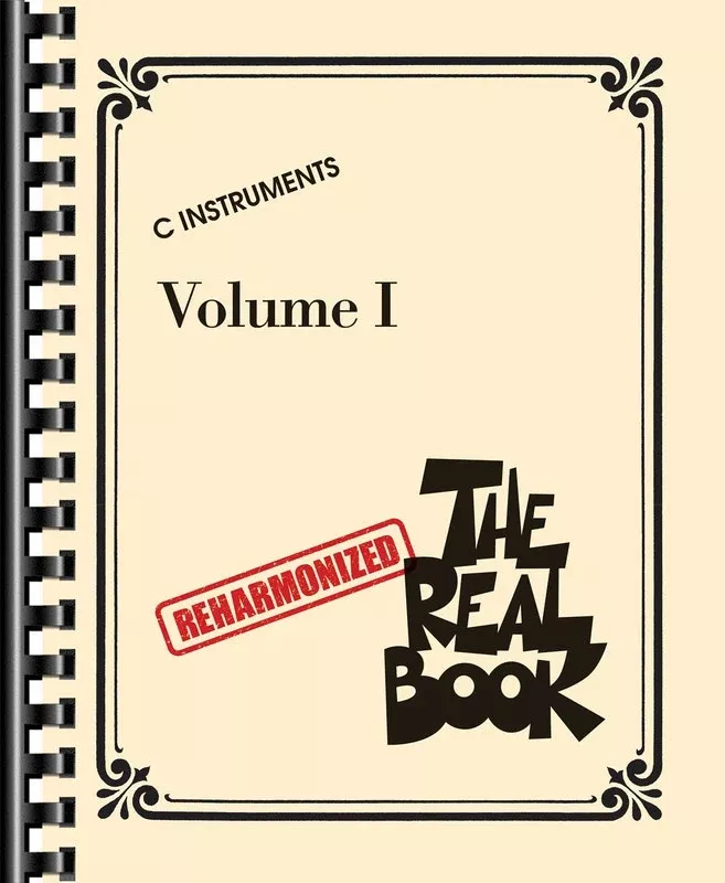 The Reharmonized Real Book Vol. 1