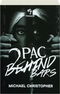 TUPAC BEHIND BARS