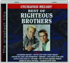 UNCHAINED MELODY: Best of the Righteous Brothers