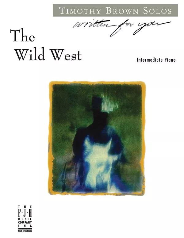 The Wild West: Piano