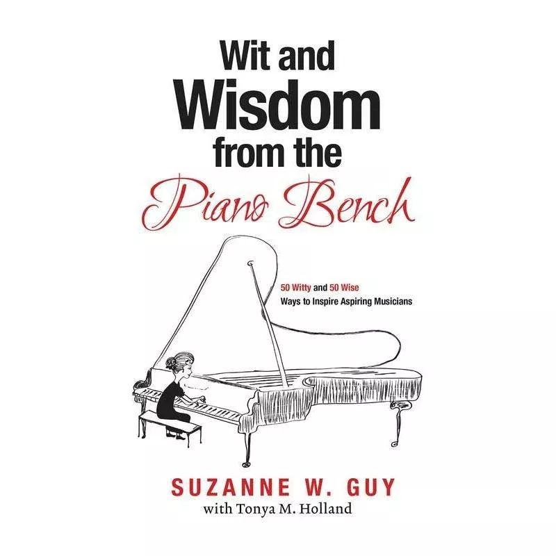 Wit and Wisdom from the Piano Bench
